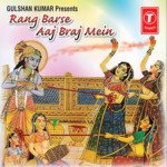 Rang Barse Aaj Braj Mein - Kalyani Song Download